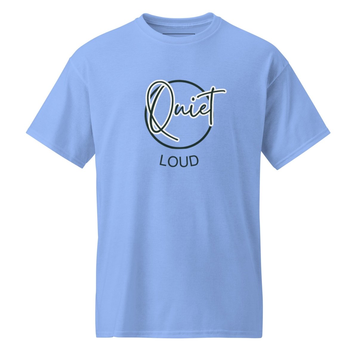 QUIET — LOUD DryBlend® Tee | Q Collection - ShopNQlik