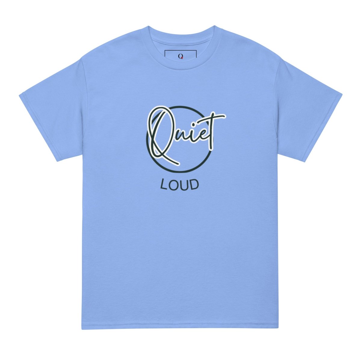 QUIET — LOUD DryBlend® Tee | Q Collection - ShopNQlik